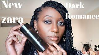 New Zara Dark Romance Perfume Review