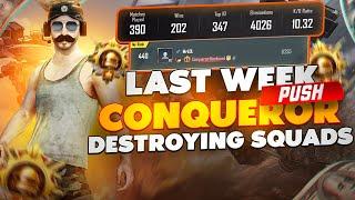 Last Week Conqueror Destroying Pro Squads Pubg Mobile