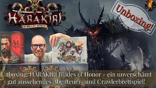 Unboxing: HARAKIRI Blades of Honor - ein unverschämt gut aussehendes Abenteuer- & Crawlerbrettspiel!