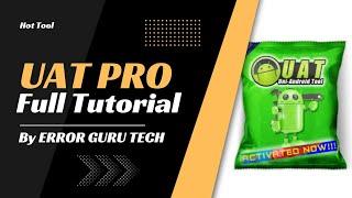 UAT PRO Complete TUTORIAL - BUDGET FRIENDLY TOOL _ ERROR GURU TECH #uat