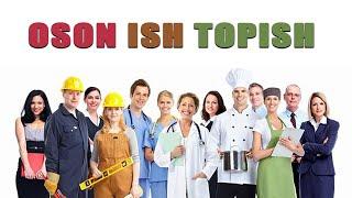 OSON ISH TOPISH / CHET ELDAN ISH TOPISH / Rassiya, Qozog'iston , Amerika,