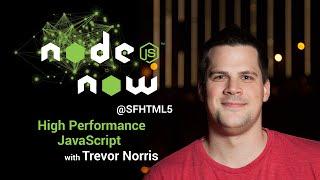 High Performance JavaScript with Trevor Norris