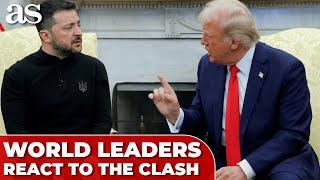 WORLD LEADERS react to heated TRUMP-ZELENSKY confrontation