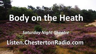 Body on the Heath - Saturday Night Theatre