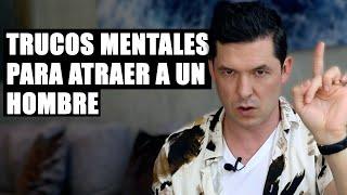 5 TRUCOS MENTALES PARA ATRAER A UN HOMBRE | CON LA LEY DE LA ATRACCIÓN JORGE LOZANO H.