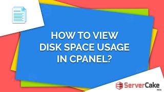 How to view disk space usage in cPanel - ServerCake India