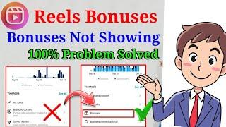 instagram bonuses not showing problem solved | bonuses not showing reels bonus not showing problem