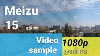 Meizu 15 1080p/30fps video sample