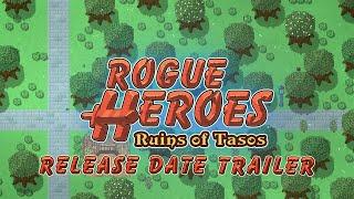 Rogue Heroes: Ruins of Tasos - Release Date Trailer - Nintendo Switch - PC (Steam)