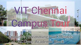 VIT Chennai Campus Tour | Swimming Pool, Hostels, Academic Block