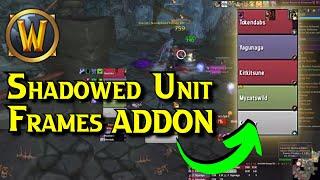 BEST Custom Unit Frames WoW Addon | Shadowed Unit Frames Set Up Guide