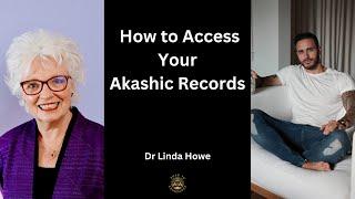 Unveiling the Mysteries of the Akashic Record | Dr Linda Howe ep 27