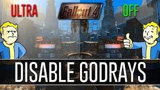 How to Disable Godrays in Fallout 4 (2018) - SUPERIOR!