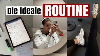 Die IDEALE Tages Routine 