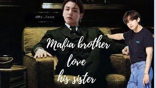 mafia brother love his sister ll oneshort ll part 2/2 ll #taekook #taekooklovestoryhindidubbed