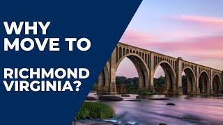 Why move to Richmond, Virginia? | 8 Reasons why you should move to RVA