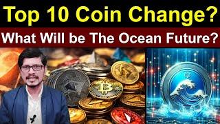 Top 10 Coin Change? What Will be The Ocean Future l Crypto Baba