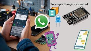 Control Anything with WhatsApp!  | ESP32 |So simple than you expected!.