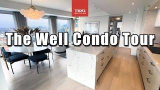 Tridel's The Well Condos: Luxury & Convenience in Toronto | Exclusive Property Tour