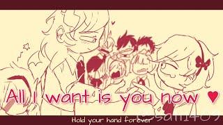 All I want is you now ️《Animation Meme》