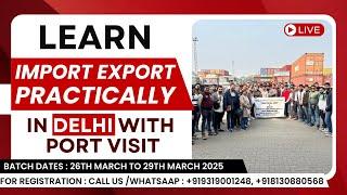 Import Export Course in Delhi | export import training institutes | Harsh Dhawan