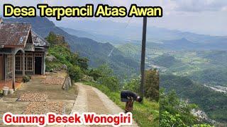 Desa Terpencil Atas Awan Perbatasan Wonogiri Pacitan