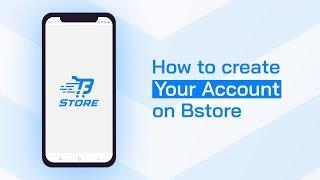 How to Create Account on BStore? | How to Join #BStore