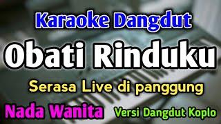 OBATI RINDUKU - KARAOKE || NADA WANITA CEWEK || Versi Dangdut Koplo || Cantika Davinca