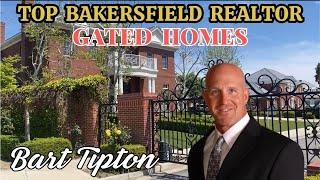 Top Bakersfield Realtor - Gated Homes 