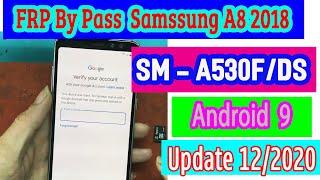 Samsung A8 2018 (SM-A530F) FRP Bypass android 9/Google Account Lock Bypass New Security 12/2020