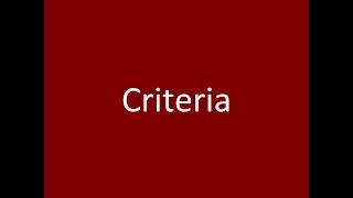 Criteria