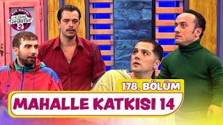 Mahalle Katkısı 14 (178. Bölüm) -  Çok Güzel Hareketler 2