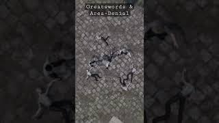 Greatswords & Area-Denial #shorts