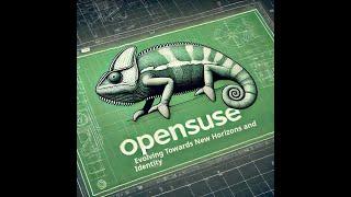 OpenSUSE: Evolving Towards New Horizons and Identity