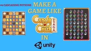 Make Candy Crush #8   Cascading Potions 1