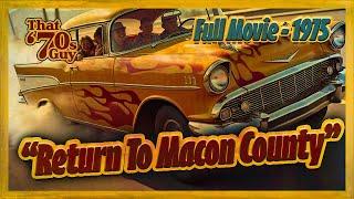 "Return to Macon County" - Full Movie 1975 - Starring Nick Nolte & Don Johnson