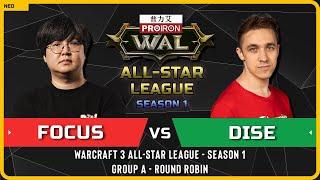 WC3 - [ORC] FoCuS vs Dise [NE] - Round Robin - Warcraft 3 All-Star League - Season 1