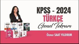 15) KPSS 2024 TÜRKÇE GENEL TEKRAR -  CÜMLENİN ANLAMI - Öznur Saat Yıldırım