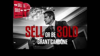 MAD MAN  SELL OR BE SOLD GRANT CARDONE