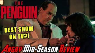 The Penguin Mid-Season - Angry Review