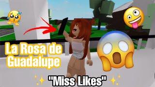 MISS LIKES|La Rosa de Guadalupe en Roblox