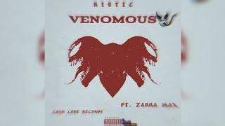 ®️istic FT Zarra Max - VENOMOUS (Offical Visualizer) Juta Riddim