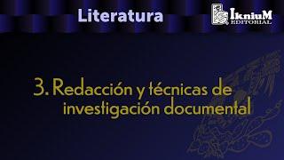 Tema 3. Redacción y técnicas de investigación documental. Literatura. Licenciatura.