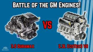 3.0 Duramax vs 5.3L EcoTec3 - Which is Better?