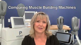 Comparing HIEMT Muscle Building Machines | Which machine should you buy