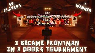 I Became Frontman in Doors Tournament | I Hosted a 50k Special Doors Tournament And Became Frontman