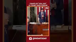 Donad Trump Congress Speech: Chants of “USA, USA” as Donald J. Trump takes then podium.