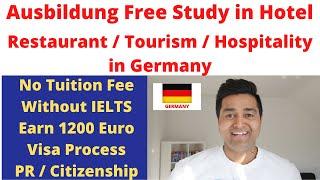 AUSBILDUNG  FREE STUDY in HOTEL / RESTAURANT / TOURISM / HOSPITALITY in Germany | Student Visa | Job