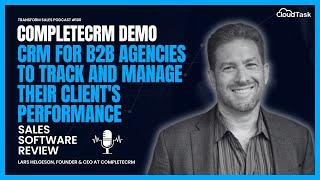 CompleteCRM Demo: CRM For B2B Agencies to Track and Manage Their Client's Performance