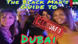 The Black Man's Guide To World Travel Dubai United Arab Emirates ® (Censored)